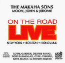 Live on the Road [FROM US] [IMPORT] [LIVE]@The Makaha Sons